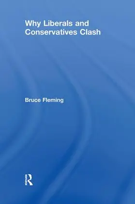 Fleming | Why Liberals and Conservatives Clash | Buch | 978-0-415-95352-8 | www.sack.de