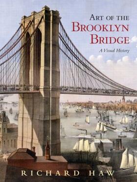 Haw | Art of the Brooklyn Bridge | Buch | 978-0-415-95386-3 | sack.de