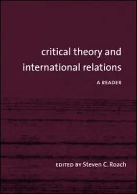 Roach |  Critical Theory and International Relations | Buch |  Sack Fachmedien