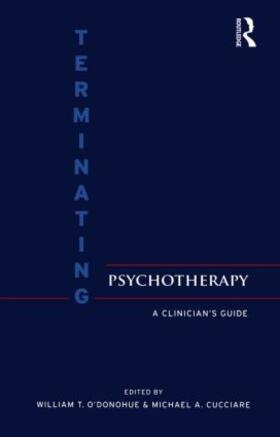 Cucciare / O'Donohue | Terminating Psychotherapy | Buch | 978-0-415-95436-5 | sack.de