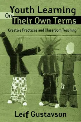 Gustavson | Youth Learning On Their Own Terms | Buch | 978-0-415-95444-0 | www.sack.de