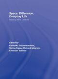 Goonewardena / Kipfer / Milgrom |  Space, Difference, Everyday Life | Buch |  Sack Fachmedien