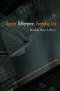 Schmid / Goonewardena / Kipfer |  Space, Difference, Everyday Life | Buch |  Sack Fachmedien