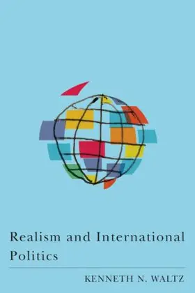Waltz |  Realism and International Politics | Buch |  Sack Fachmedien