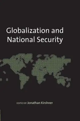 Kirshner |  Globalization and National Security | Buch |  Sack Fachmedien