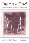 Earl Rogers |  The Art of Grief | Buch |  Sack Fachmedien