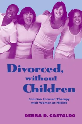 Castaldo |  Divorced, without Children | Buch |  Sack Fachmedien