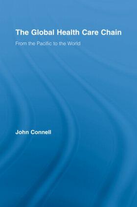Connell |  The Global Health Care Chain | Buch |  Sack Fachmedien
