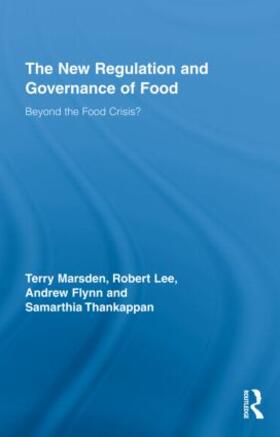 Marsden / Lee / Flynn |  The New Regulation and Governance of Food | Buch |  Sack Fachmedien