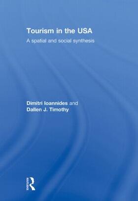 Ioannides / Timothy |  Tourism in the USA | Buch |  Sack Fachmedien