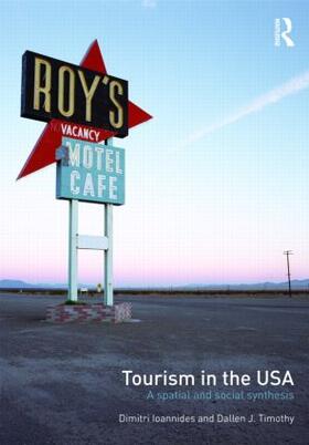 Ioannides / Timothy |  Tourism in the USA | Buch |  Sack Fachmedien