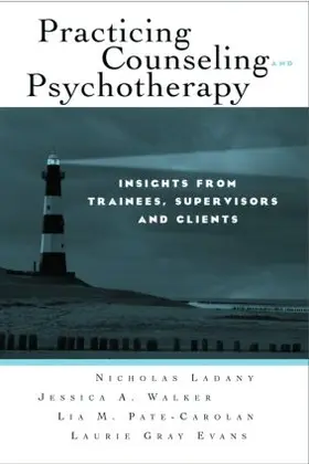 Ladany / Walker / Pate-Carolan | Practicing Counseling and Psychotherapy | Buch | 978-0-415-95739-7 | sack.de