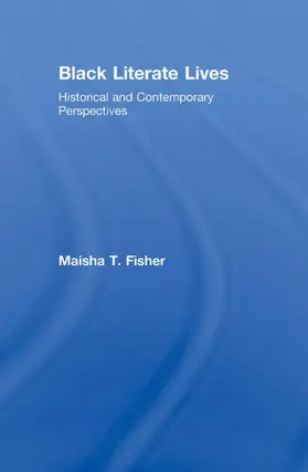 Fisher | Black Literate Lives | Buch | 978-0-415-95864-6 | sack.de