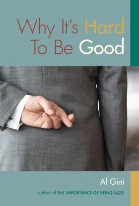 Gini |  Why It's Hard To Be Good | Buch |  Sack Fachmedien
