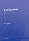 Spiller |  Focus: Gamelan Music of Indonesia | Buch |  Sack Fachmedien