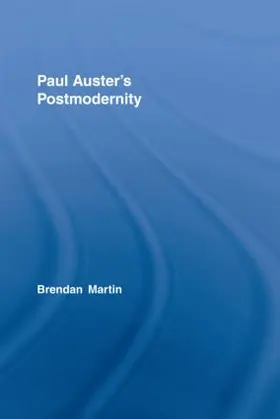 Martin |  Paul Auster's Postmodernity | Buch |  Sack Fachmedien