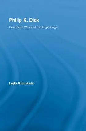 Kucukalic |  Philip K. Dick | Buch |  Sack Fachmedien