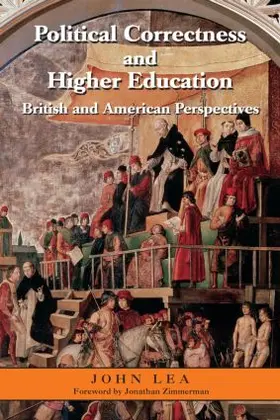 Lea |  Political Correctness and Higher Education | Buch |  Sack Fachmedien