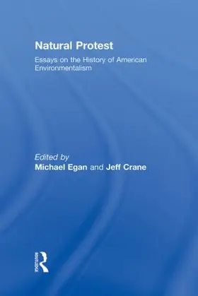 Egan / Crane | Natural Protest | Buch | 978-0-415-96268-1 | sack.de