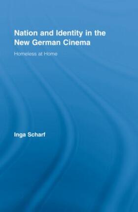 Scharf |  Nation and Identity in the New German Cinema | Buch |  Sack Fachmedien