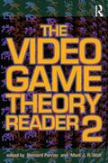 Perron / Wolf |  The Video Game Theory Reader 2 | Buch |  Sack Fachmedien