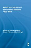 De Barros / Palmer |  Health and Medicine in the circum-Caribbean, 1800-1968 | Buch |  Sack Fachmedien