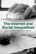 Witte / Mannon |  The Internet and Social Inequalities | Buch |  Sack Fachmedien