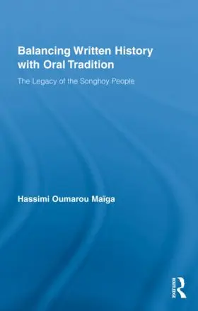 Maiga |  Balancing Written History with Oral Tradition | Buch |  Sack Fachmedien