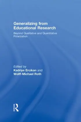 Ercikan / Roth | Generalizing from Educational Research | Buch | 978-0-415-96381-7 | www.sack.de