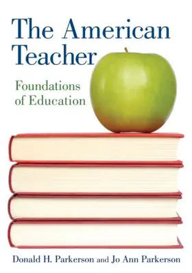 Parkerson | The American Teacher | Buch | 978-0-415-96387-9 | www.sack.de