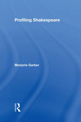 Garber |  Profiling Shakespeare | Buch |  Sack Fachmedien