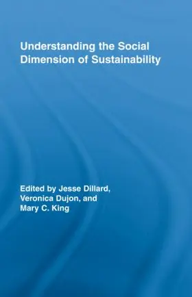 Dillard / Dujon / King |  Understanding the Social Dimension of Sustainability | Buch |  Sack Fachmedien