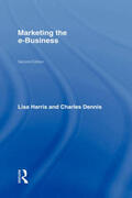 Harris / Dennis |  Marketing the E-Business | Buch |  Sack Fachmedien