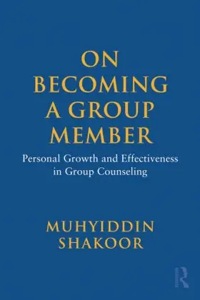 Shakoor | On Becoming a Group Member | Buch | 978-0-415-96522-4 | sack.de