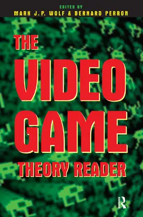 Wolf / Perron |  The Video Game Theory Reader | Buch |  Sack Fachmedien