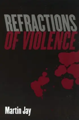 Jay | Refractions of Violence | Buch | 978-0-415-96666-5 | www.sack.de