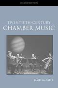McCalla |  Twentieth-Century Chamber Music | Buch |  Sack Fachmedien