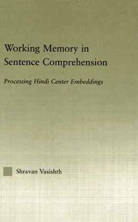 Vasishth |  Working Memory in Sentence Comprehension | Buch |  Sack Fachmedien