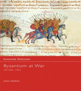 Haldon |  Byzantium at War AD 600-1453 | Buch |  Sack Fachmedien