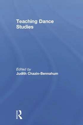 Chazin-Bennahum | Teaching Dance Studies | Buch | 978-0-415-97035-8 | www.sack.de