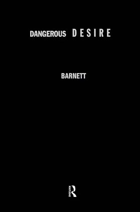 Barnett | Dangerous Desire | Buch | 978-0-415-97049-5 | www.sack.de
