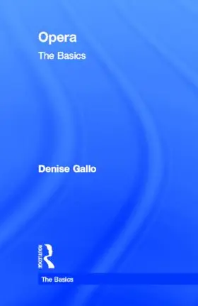 Gallo | Opera: The Basics | Buch | 978-0-415-97071-6 | www.sack.de