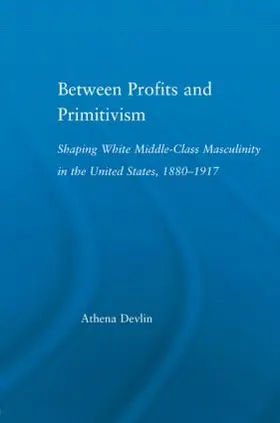 Devlin |  Between Profits and Primitivism | Buch |  Sack Fachmedien