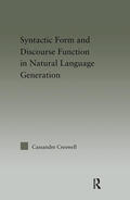 Creswell |  Syntactic Form and Discourse Function in Natural Language Generation | Buch |  Sack Fachmedien
