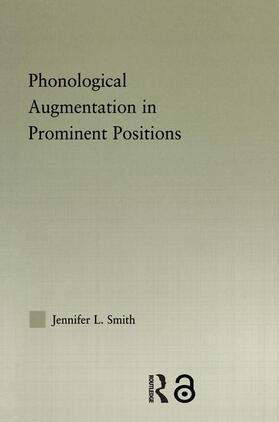 Smith |  Phonological Augmentation in Prominent Positions | Buch |  Sack Fachmedien