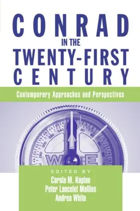 Kaplan / Mallios / White |  Conrad in the Twenty-First Century | Buch |  Sack Fachmedien