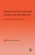 DeGarmo |  International Environmental Treaties and State Behavior | Buch |  Sack Fachmedien