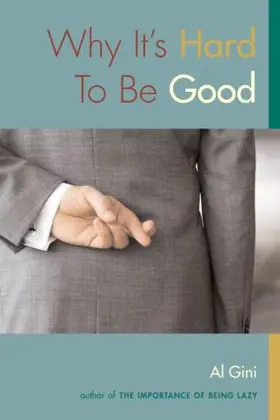 Gini |  Why It's Hard to be Good | Buch |  Sack Fachmedien