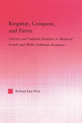 Over |  Kingship, Conquest, and Patria | Buch |  Sack Fachmedien