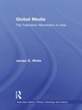 White | Global Media | Buch | 978-0-415-97306-9 | sack.de
